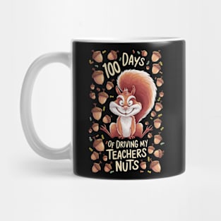 100 days of driving my teacher nuts Mug